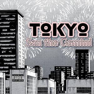 Tokyo (feat. GC) (Explicit)