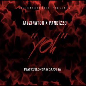 Yoh (feat. Cuelon SA & Dj Joy SA)