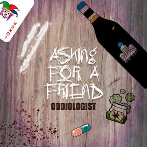 Askin' for a Friend (Explicit)