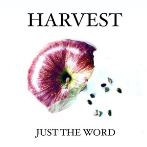 Harvest - Just the Word