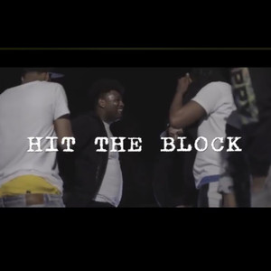 Hit The Block (Explicit)