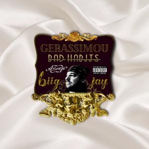 Bad Habits (feat. Biig Jay) [Explicit]