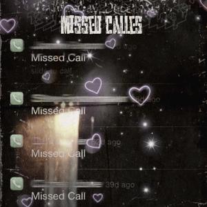 Missed Calles (Explicit)