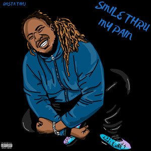 Smile Thru My Pain (Explicit)