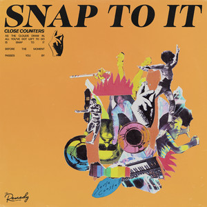 SNAP TO IT! (Extended Mix)