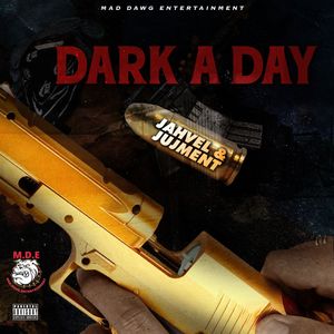 Dark a Day (Explicit)