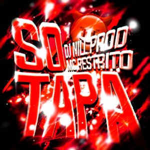 SÓ TAPA (ULTRA SLOWED|Explicit)