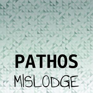 Pathos Mislodge