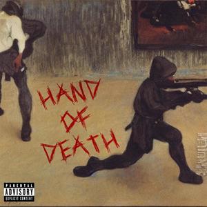 HAND OF DEATH (Explicit)