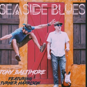 Seaside Blues(feat. Turner Harrison)