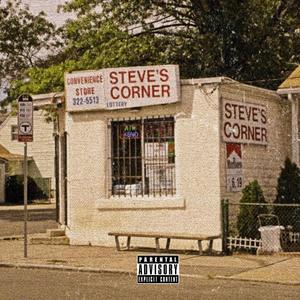 Steve's Corner (Explicit)