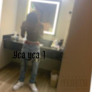 Yea Yea Im Ace (Explicit)