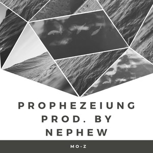 Prophezeiung (feat. Nephew) [Explicit]