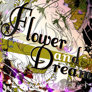 Flower and Dream (Explicit)