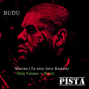 Mariao(Tu Eres Loco Ramon) (Explicit)
