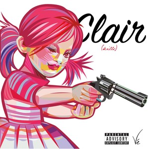 Clair (Kills) [Explicit]