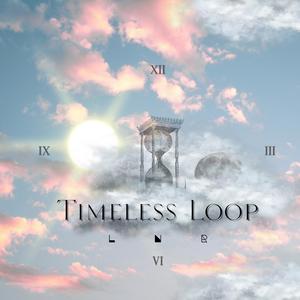 Timeless Loop (feat. Lu-Banger, Iako Bei & Bruno Simonetta)