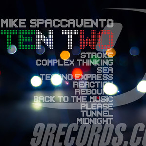 Mike Spaccavento Ten Two