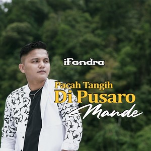 Pacah Tangih Di Pusaro Mande
