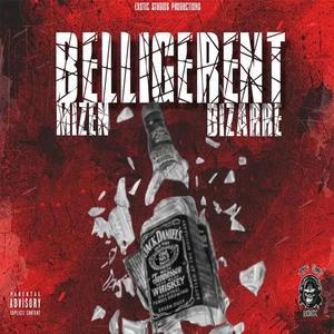 BELLIGERENT (Explicit)