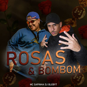 Rosas e Bombom (Explicit)