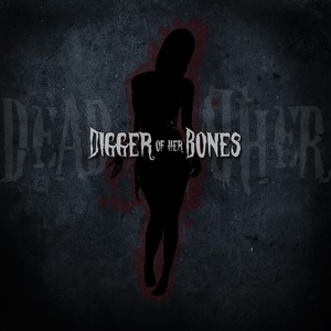 Digger of Her Bones