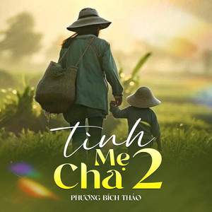 Tình Mẹ Cha 2