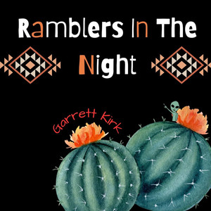 Ramblers In The Night