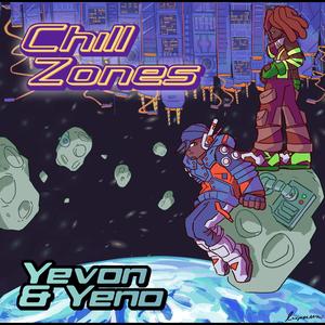 Chill Zones (Explicit)