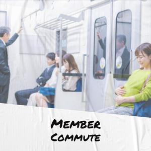 Member Commute