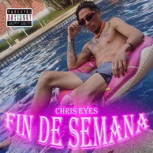 Fin de Semana (Explicit)