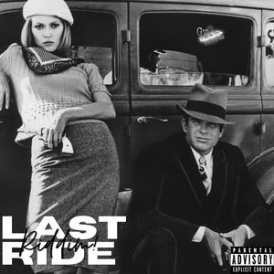 Last Ride Riddim (Explicit)