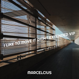 I Like to Move It Right Extended Vip