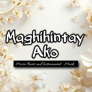 Maghihintay Ako (feat. Mark)