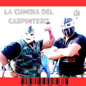 La Cumbia del Carpintero