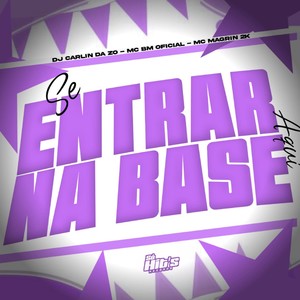Se Entrar Aqui na Base (Explicit)