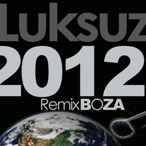 2012 (Bozy Remix)