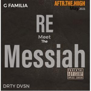 RE meet The Messiah (Explicit)
