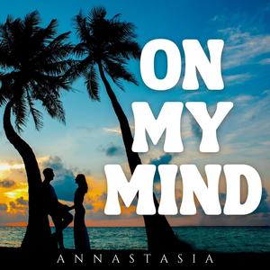 On My Mind