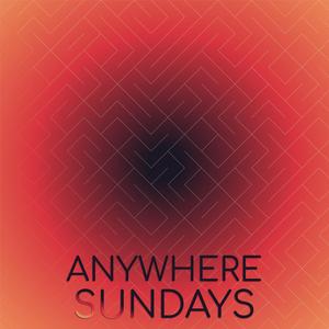 Anywhere Sundays