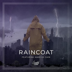Raincoat(feat. Marcus Cain)