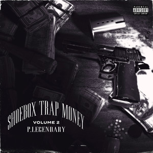 Shoebox Trap Money Volume 2 (Explicit)