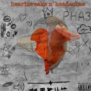 heartbreaks n' headaches (Explicit)