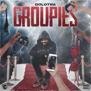 Groupies (Explicit)