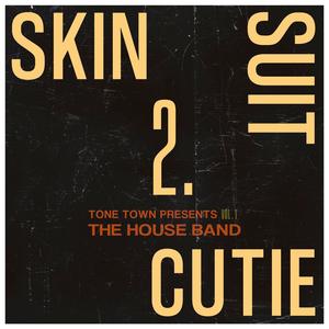 Skin Suit Cutie (feat. Eli Hanley & james the eighth)
