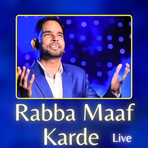 Rabba Maaf Karde (Live) [Explicit]