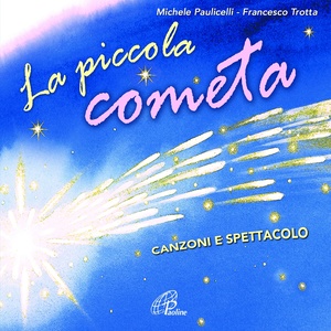 La piccola cometa (Canzoni di Natale per bambini)