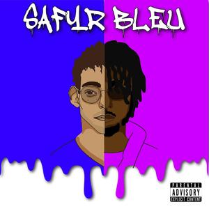 SAFYR BLEU (Explicit)