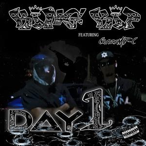 Day 1 (feat. CrazyMF-C) [Explicit]