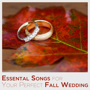 Essential Songs for Your Perfect Fall Wedding